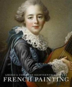 Bertrand.pt - America Collects Eighteenth-Century French Painting