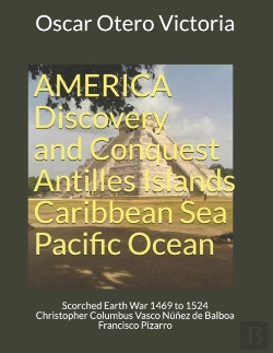 Bertrand.pt - America Discovery And Conquest Antilles Islands Caribbean Sea Pacific Ocean