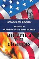 América Em Chamas