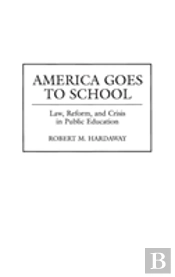 America Goes To School