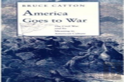 America Goes To War