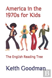 America In The 1970s For Kids