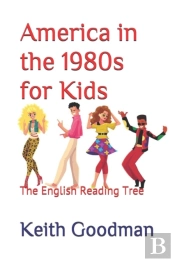 America In The 1980s For Kids