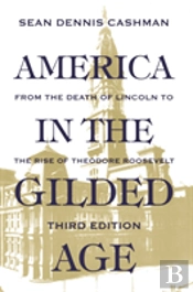 America In The Gilded Age