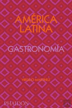 Bertrand.pt - America Latina Gatronomia. Edicion Firmada