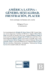 América Latina : Género, Sexualidad, Frustración, Placer ; De La Sociologia A La Literatura Oral Y Escrita