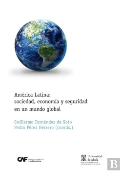 Bertrand.pt - América Latina: Sociedad, Economía Y Seguridad En Un Mundo Global