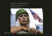 America ; L'Empire Du Mal ?