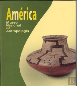 Bertrand.pt - América. Museo Nacional De Antropología