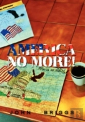 America No More!