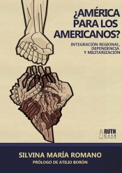 ¿América Para Los Americanos?