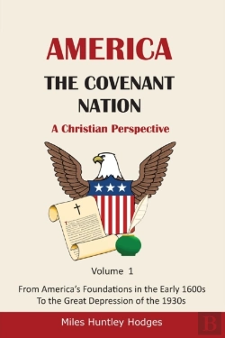 Bertrand.pt - America - The Covenant Nation - A Christian Perspective - Volume 1