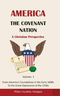 Bertrand.pt - America - The Covenant Nation - A Christian Perspective - Volume 1