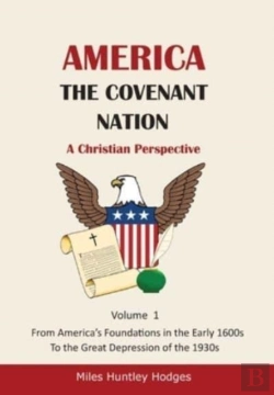 Bertrand.pt - America - The Covenant Nation - A Christian Perspective - Volume 1