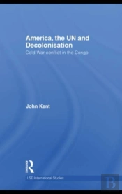 America, The Un And Decolonisation