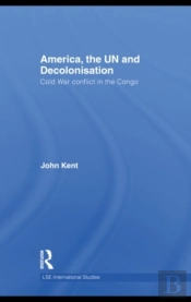 America, The Un And Decolonisation