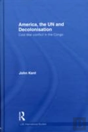 America, The Un And Decolonisation