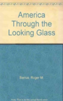 America Through The Looking Glass