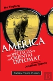 America Through The Spectacles Of An Oriental Diplomat