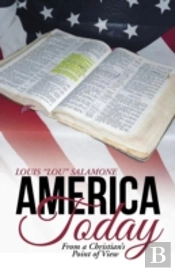 America Today: From A Christian'S Point Of View