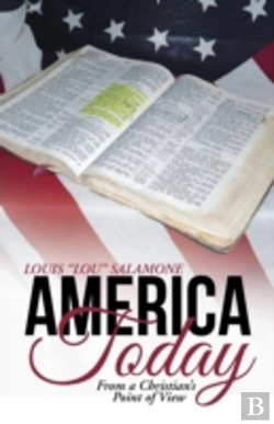 Bertrand.pt - America Today: From A Christian'S Point Of View