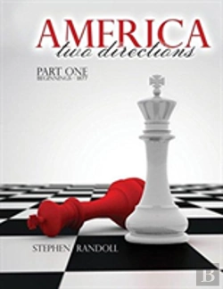 Bertrand.pt - America: Two Directions: Part One, Beginnings-1877