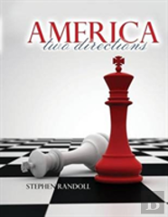 America: Two Directions - Part Two 1877-Present