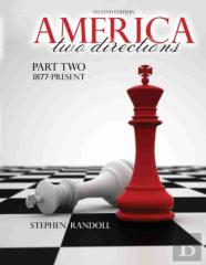 America: Two Directions - Part Two 1877-Present