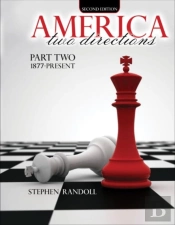 America: Two Directions - Part Two 1877-Present
