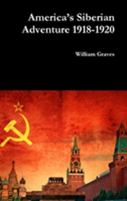 Bertrand.pt - Americaâ€™S Siberian Adventure 1918-1920