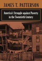 Americaâ€™S Struggle Against Poverty In The Twentieth Century