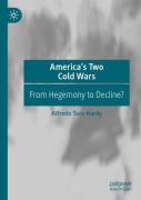 Americaâ€™S Two Cold Wars
