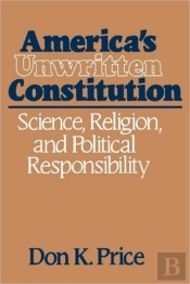 Americaâ€™S Unwritten Constitution
