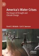 Americaâ€™S Water Crises