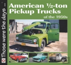 Bertrand.pt - American 1/2-Ton Pickup Trucks Of The 1950s