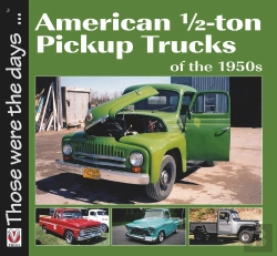 Bertrand.pt - American 1/2-Ton Pickup Trucks Of The 1950s