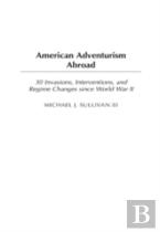 American Adventurism Abroad
