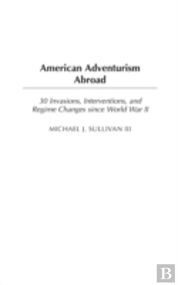 Bertrand.pt - American Adventurism Abroad