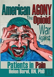 American Agony: The Opioid War Against P
