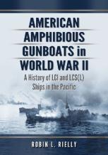 American Amphibious Gunboats In World War Ii
