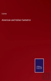 American And Italian Cantatrici