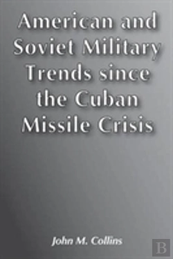 Bertrand.pt - American And Soviet Military Trends Since The Cuban Missile Crisis