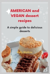 American And Vegan Dessert Recipes