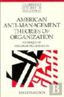 American Anti-Management Theories Of Organization