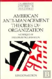 American Anti-Management Theories Of Organization