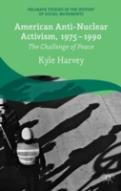 American Anti-Nuclear Activism, 1975-1990