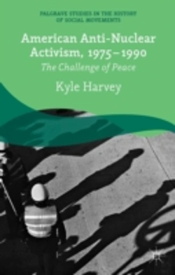 Bertrand.pt - American Anti-Nuclear Activism, 1975-1990