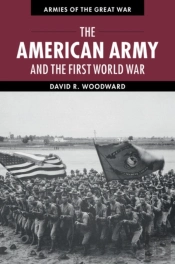 American Army And The First World War