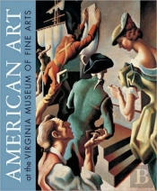 American Art At The Virginia Museum Of Fine Arts