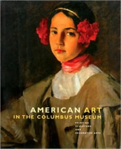 Bertrand.pt - American Art In The Columbus Museum